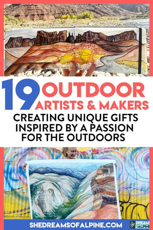 19 Artists & Makers Creating Unique Outdoorsy Gifts & Art Inspired by a Passion for the Outdoors