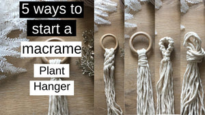 ✂️ 5 Ways To Start A Macrame Plant Hanger (Beginner's Guide) by Bochiknot Macrame (1 year ago)