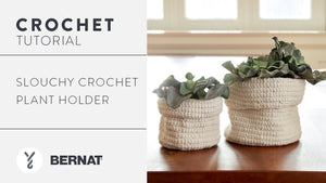 Crochet the Slouchy Crochet Plant Holder by Yarnspirations (3 years ago)